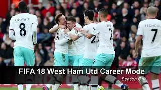 FIFA 18 WEST HAM UTD CAREER MODE #1