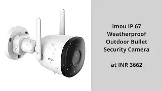 Imou IP 67 Weatherproof Outdoor Bullet Security Camera , 1080P Full HD, Night Vision, Up to 256GB
