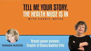 Episode 09 - Tamara L. Hunter - Cancer Survivor, Co-founder Chemo Buddies 4Life
