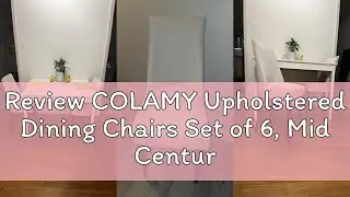 Review COLAMY Upholstered Dining Chairs Set of 6, Mid Century Modern Kitchen Chairs with Back, Farmh