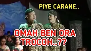 KANGEN PEYE - PIYE CARANE BEN OMAH ORA TEROCOH IKI WAYAH UDAN COK