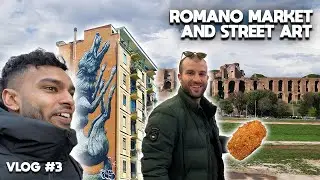 Rome Travel Vlog: Testaccio Market, Ostiense Street Art, and More Hidden Gems to Explore
