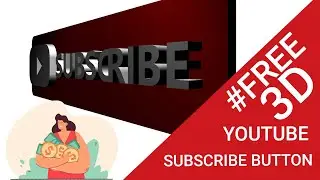 8 3D Subscribe button animations for your youtube video + 10 dollars promotion