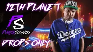 [DROPS ONLY] 12th Planet @ Lost Lands 2019