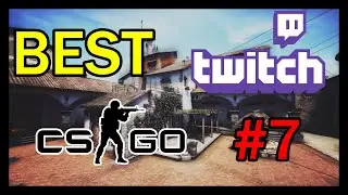 Cs Go Best Twitch Moments #7  (Best oddshots, clips,  plays, recap, highlights)