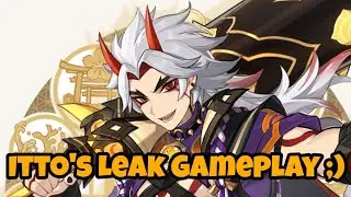 Arataki Itto's Leaked Gameplay! (Clickbait)