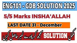 ENG101 GDB Solution 2025, | 100% Correct  Solution | , | Get 5/5 Marks INSHA'ALLAH| #vu #eng101