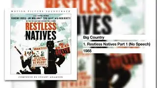 Big Country - Restless Natives Part 1 (No Dialogue)