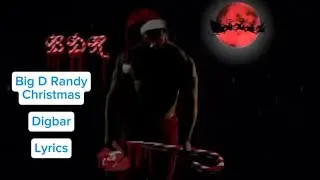 Big D Randy Christmas - (Lyrics) | Big D Randy DID not die?