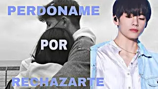 Imagina con Taehyung *PERDÓNAME POR RECHAZARTE* cap. único