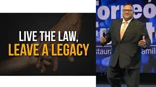 Live The Law Leave a Legacy | Edgar Miron