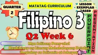 Filipino 3 Quarter 2 Week 6 MATATAG Curriculum PowerPoint Presentation