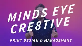Minds Eye Cre8tive - The Best Print Design & Management Company you have heard of today