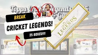 25 Box Break! | Topps Cricket Legends of the Game 2025