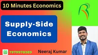 Supply-Side Economics | 10 minutes economics by  @RajEconomicsNeeRaj