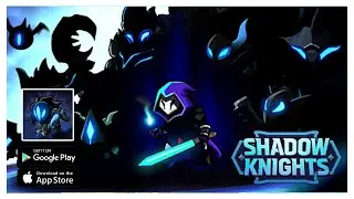 Shadow Knights : Idle RPG Gameplay ( Android )