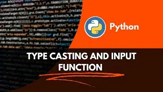 Type Casting And Input Function| Python Videos For Beginners In Urdu #7