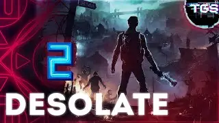 DESOLATE #2 Ну привет Граничный