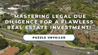 Property Puzzle Unveiled: Mastering Legal Due Diligence for a Flawless Real Estate Investment!