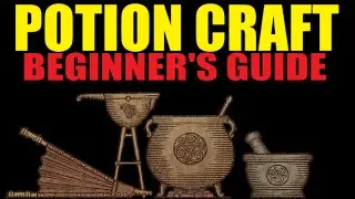 Potion Craft: руководство для начинающих по игре Alchemist Simulator