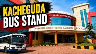 Kacheguda Bus Station 🚍 | Kachiguda Bus Stand | Full Tour | Telangana Ep 37 | కాచిగూడ బస్ స్టేషన్