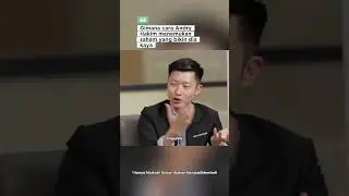 Andry Hakim bocorkan bagaimana cara dia menemukan saham yang bikin kaya