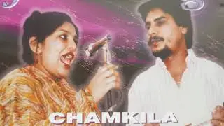 Amar Singh Chamkila/Amarjot - Aa Chak Mundri