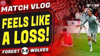 LATE HEARTBREAK AGAIN! Nottingham Forest 1 - 1 Wolves | Forest Are Now in a Dog Fight! Match VLOG