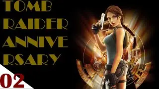 Finiamo i livelli in PERU... si va in GRECIA! - TOMB RAIDER ANNIVERSARY [02]