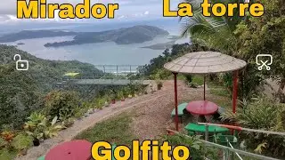Mirador la torre, ubicado en el cerro Adams en golfito