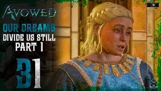 Avowed Gameplay Our Dreams Divide Us Still - Part 1
