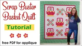 FREE Scrap Buster Basket Quilt Tutorial