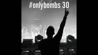 T78 - Onlybombs 30 (Techno Podcast)
