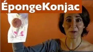 Éponge Konjac : étrange et fantastique ! Le secret belle peau des Japonaises...