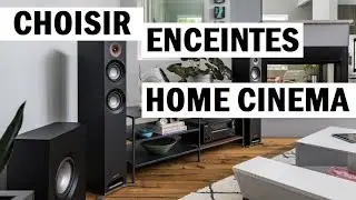 Choisir un pack Enceintes pour Home Cinema