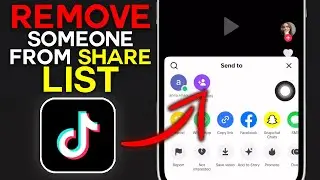 Как удалить кого-то из списка &laquo;Поделиться&raquo; в TikTok в 2025 году