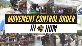 HOW IIUM DEALS WITH MOVEMENT CONTROL ORDER [FT IIUM STUDENT UNION]