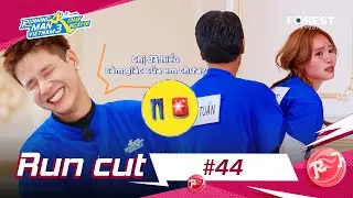 RUNCUT #44: Cười sặc cơm trước 