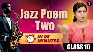 Jazz Poem Two 🎷| English 2nd Language in 2 Minutes | SSLC Karnataka | Parikshe | Padmashree Ma’am
