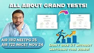 COMPLETE GUIDE FOR GRAND TESTS (GT) ✨ Improve your Grand test Scores 🔥 #neetpg #inicet #aiims #fmge 