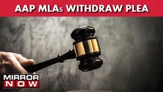 President Approved Disqualification Of MLA's, Withdraw Their Plea From HC