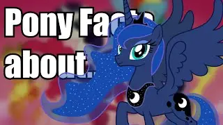 Pony Facts about Princess Luna