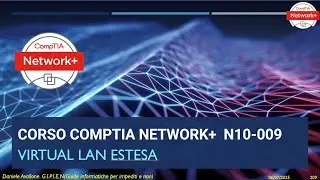 Corso Comptia Network+ in italiano | Data Center Interconnect (DCI) e VXLAN