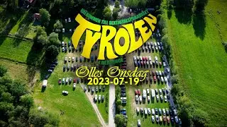 Alvesta, Blädinge - TYROLEN | Olles Onsdag | 2023-07-19