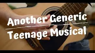 Another Generic Teenage Musical