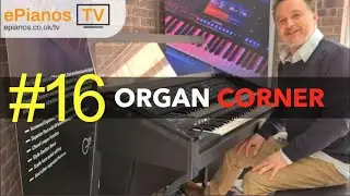 ORGAN CORNER #16 | Orla Ringway RS800 Organ Demonstration