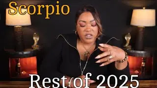SCORPIO - What is COMING That Will Drastically Change Your Life | The Rest of 2025