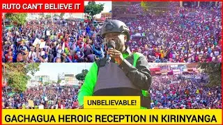 Unbelievable! Gachagua heroic reception in kirinyanga today shakes Ruto, Gachagua storms kirinyanga 