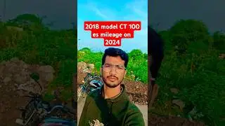 2018 model CT 100 ES mileage on 2024 ownership review #bike #ct100 #rx100 #mileage #city