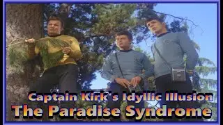 Typical Human Reaction to an Idyllic Natural Setting (Star Trek, The Paradise Syndrome)